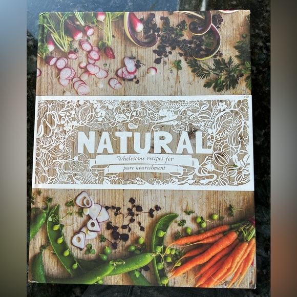 Natural. Wholesome Recipes for Pure Nourishment. Cookbook. Like new condition - Picture 1 of 11